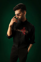 Dominate - Hand Embroidered Designer Shirt
